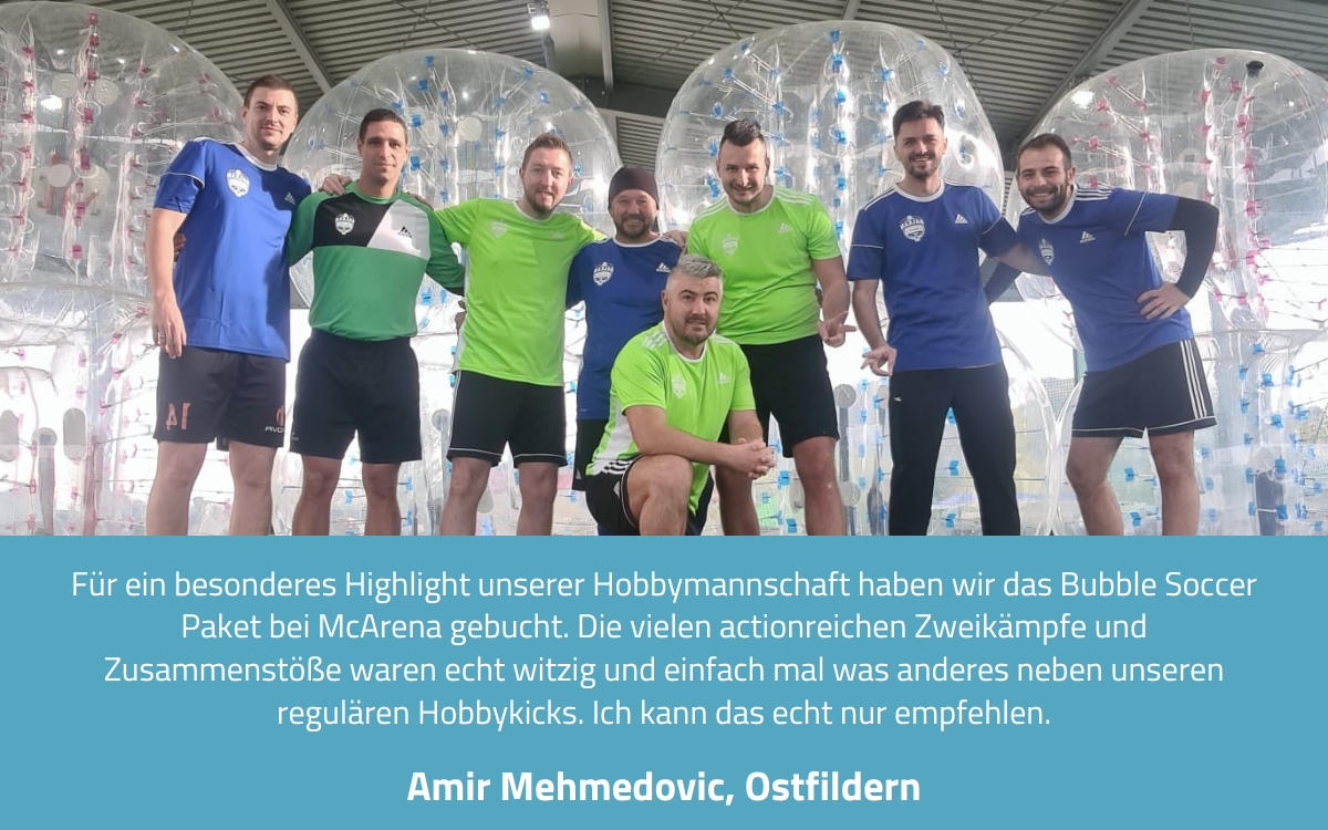 Zitat von Amir über Bubble Soccer in McArena